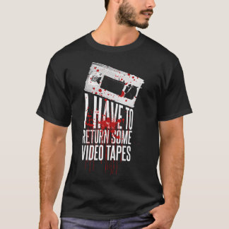 Patrick Bateman I have to return some Video Tapes T-Shirt