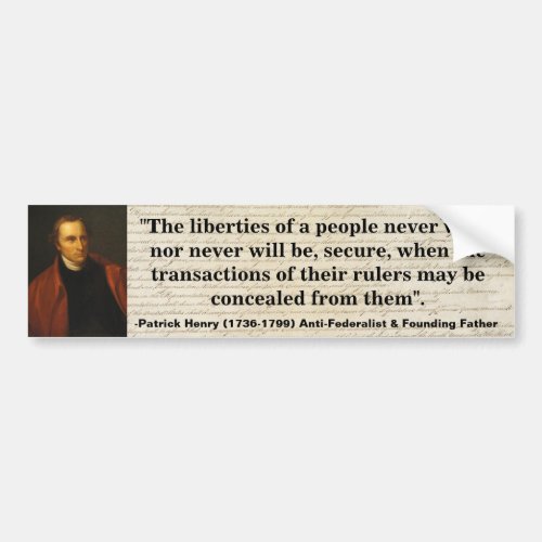 Patrick Henry LIBERTIES NOT SECURE Quote Bumper Sticker