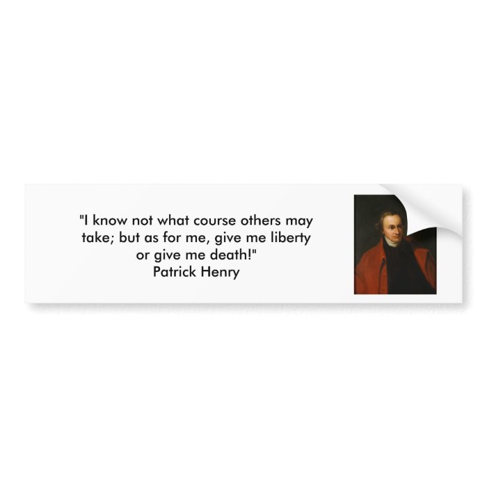 Patrick Henry   Liberty or Death Bumper Stickers
