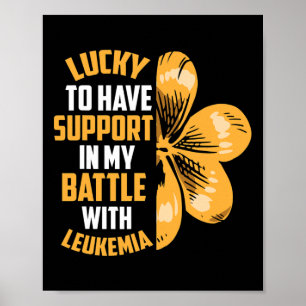 Patricks Day Four Leaf Clover Raise Leukemia Aware Poster