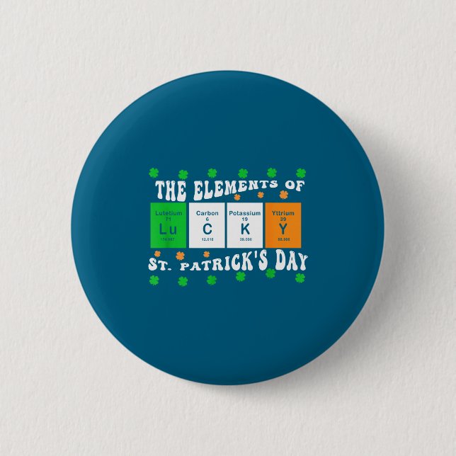 Patricks Day Funny Elements Of Lucky Periodic Tabl Button (Front)