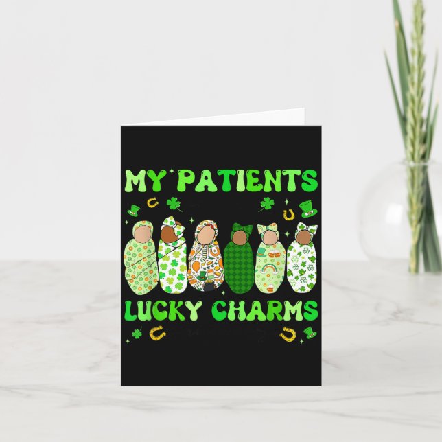 Patrick's Day Nurse My Patients Are My Lucky Nicu  Card (Front)