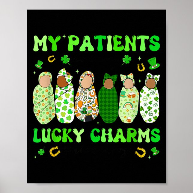 Patrick's Day Nurse My Patients Are My Lucky Nicu  Poster (Front)