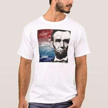 Patriot Abraham Lincoln T-shirt by politix at Zazzle