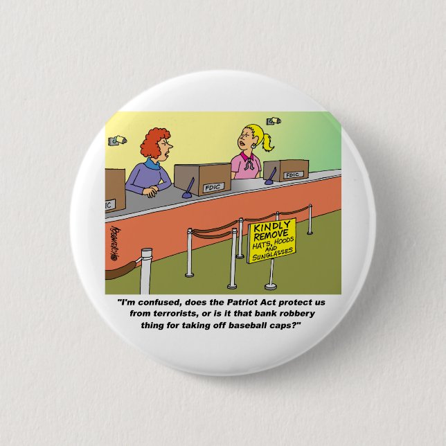 PATRIOT ACT / BANK ROBBERY PINBACK BUTTON (Front)