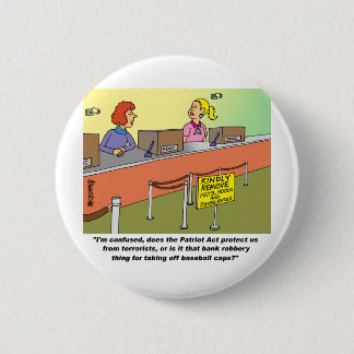 PATRIOT ACT / BANK ROBBERY PINBACK BUTTON