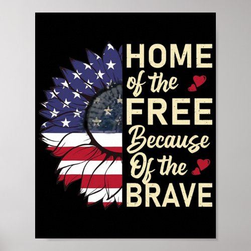 Patriot American Flag Sunflower the brave 4th Of Poster