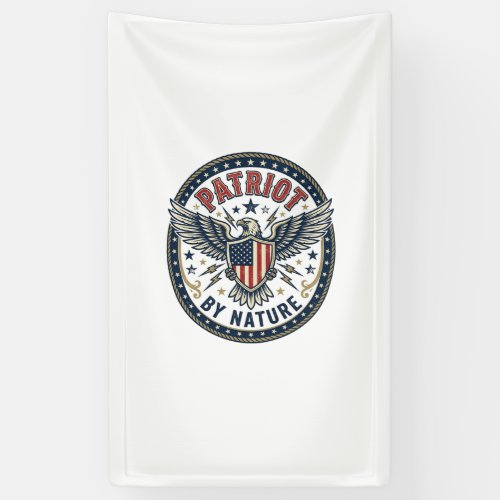 Patriot By Nature Patriotic Bold Patriotic Attitud Banner