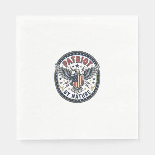 Patriot By Nature Patriotic Bold Patriotic Attitud Napkins