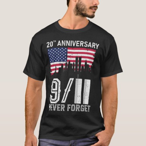 Patriot Day Never Forget 9 11 Anniversary T_Shirt