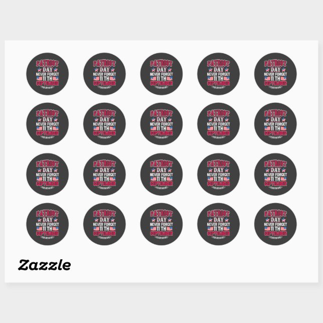Patriot Day Never Forget 9 11 Classic Round Sticker (Sheet)