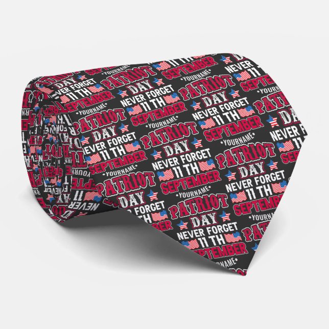 Patriot Day Never Forget 9 11 Neck Tie (Rolled)