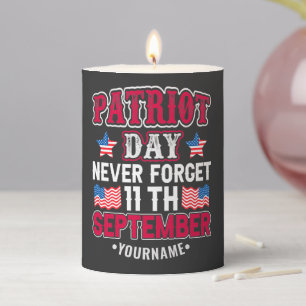 Patriot Day Never Forget 9 11 Pillar Candle
