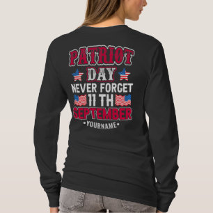 Patriot Day Never Forget 9 11 T-Shirt