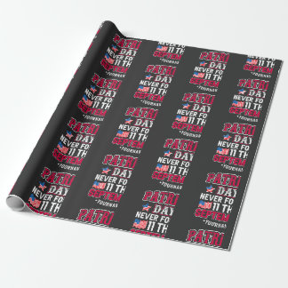 Patriot Day Never Forget 9 11 Wrapping Paper