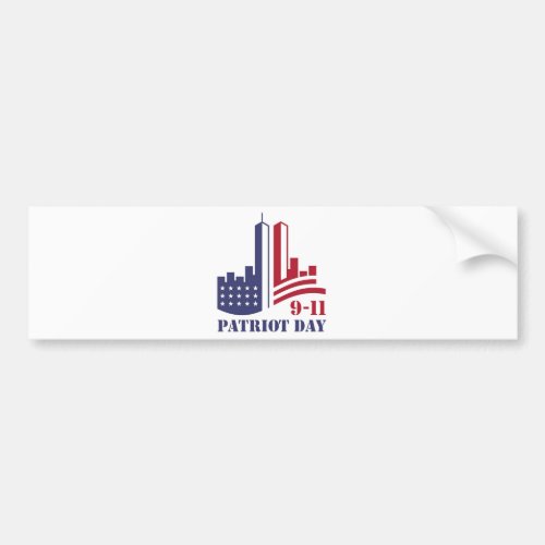 Patriot Day September 11 2001 Bumper Sticker