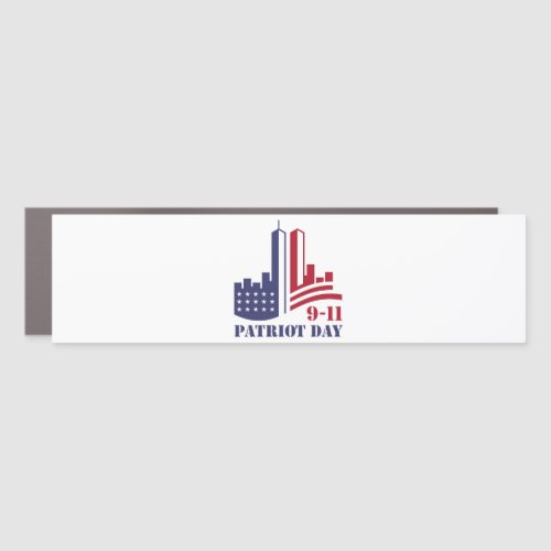 Patriot Day September 11 2001 Bumper Sticker Car Magnet