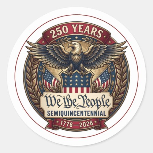 Patriotic 250‑Year American Heritage Emblem  Classic Round Sticker