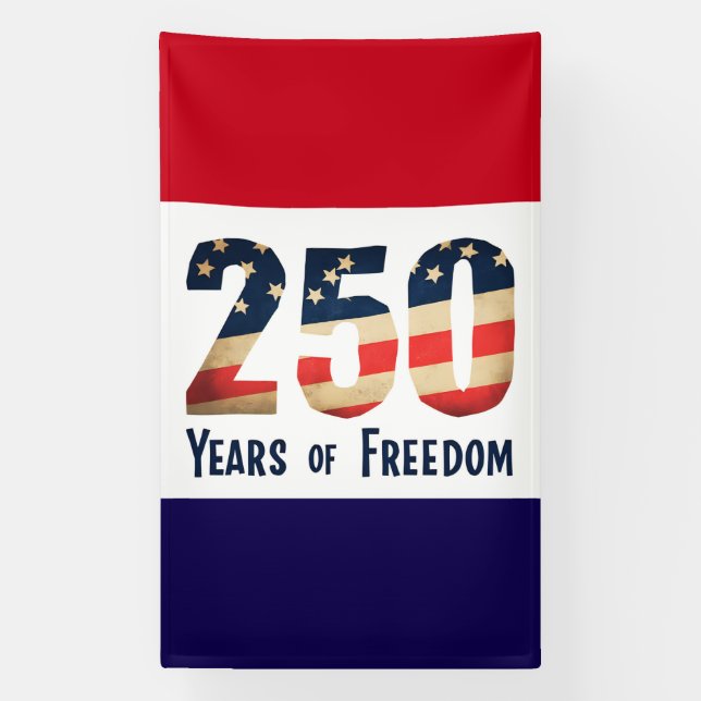 Patriotic 250‑Year Freedom Banner   (Vertical)