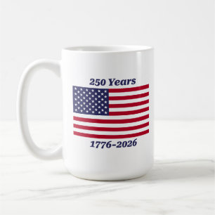 Patriotic 250 Years 1776-2026 Coffee Mug