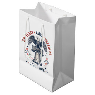 Patriotic 250 years Patriotic eagle Liberty bell Medium Gift Bag