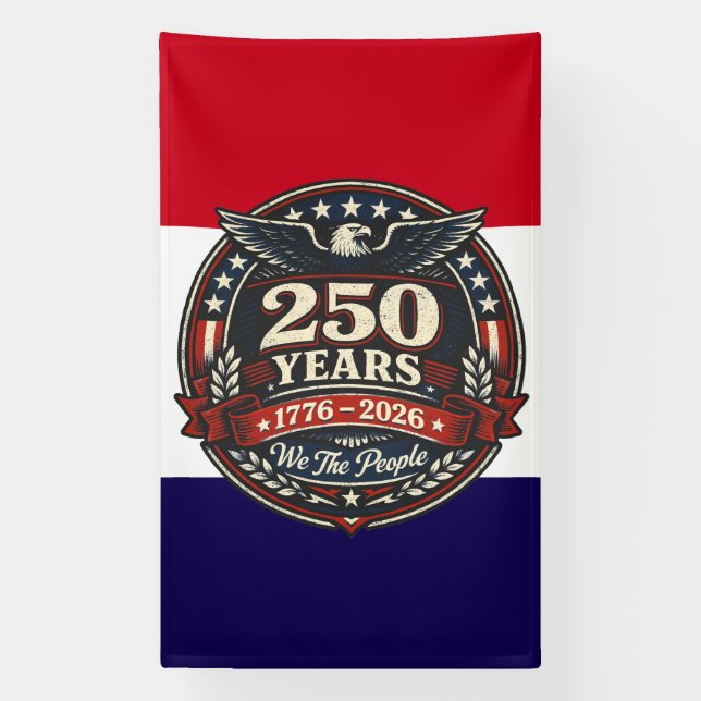 Patriotic 250th Anniversary Emblem  Banner (Vertical)