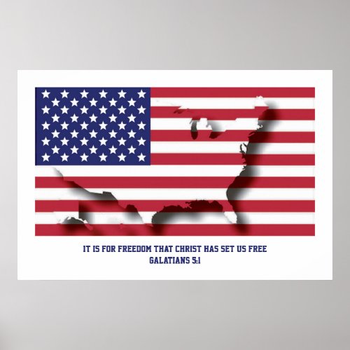 PATRIOTIC 4TH JULY For Freedom Christ Set Us Free Poster