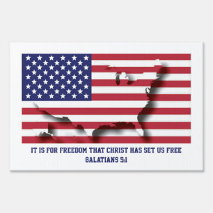 PATRIOTIC 4TH JULY For Freedom Christ Set Us Free Sign