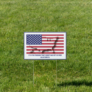 PATRIOTIC 4TH JULY For Freedom Christian USA Flag Sign