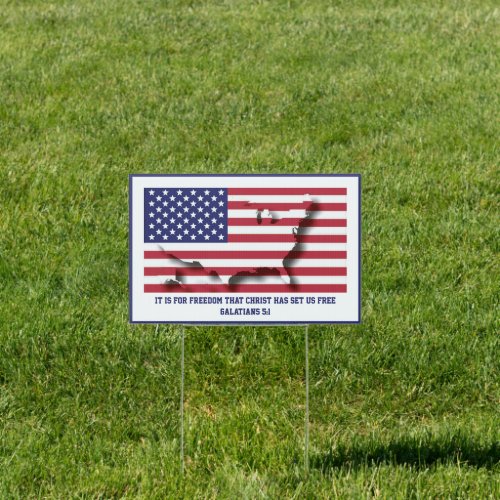 PATRIOTIC 4TH JULY For Freedom Christian USA Flag Sign
