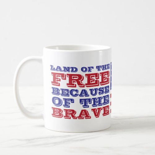 Patriotic 4th of July America Freedom Coffee Mug
