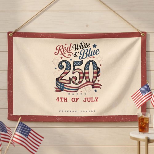 Patriotic 4th of July Red White Blue 250 Banner