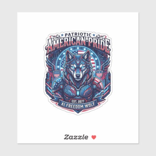 Patriotic Ai Freedom Wolf Cyberpunk Future Freedom Sticker