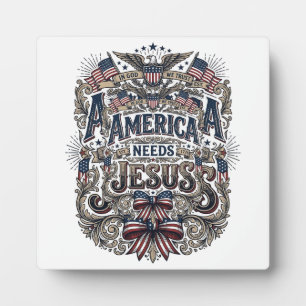 Patriotic America Needs Jesus Vintage T-Shirt Plaque