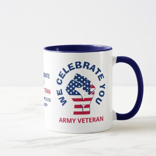 Patriotic American CELEBRATE YOU Mug