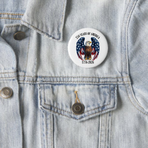 Patriotic American Eagle 250 Years 1776-2026 Button