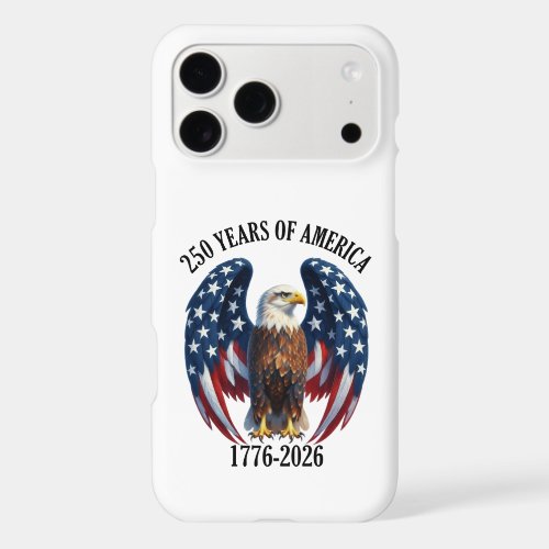 Patriotic American Eagle 250 Years 1776-2026 iPhone 17 Pro Max Case