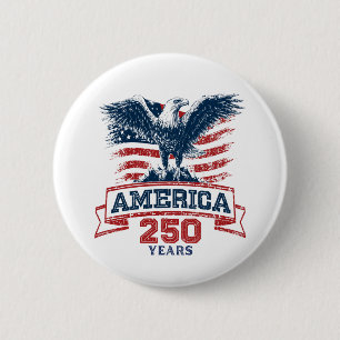 Patriotic American Eagle 250th Anniversary Fun Button