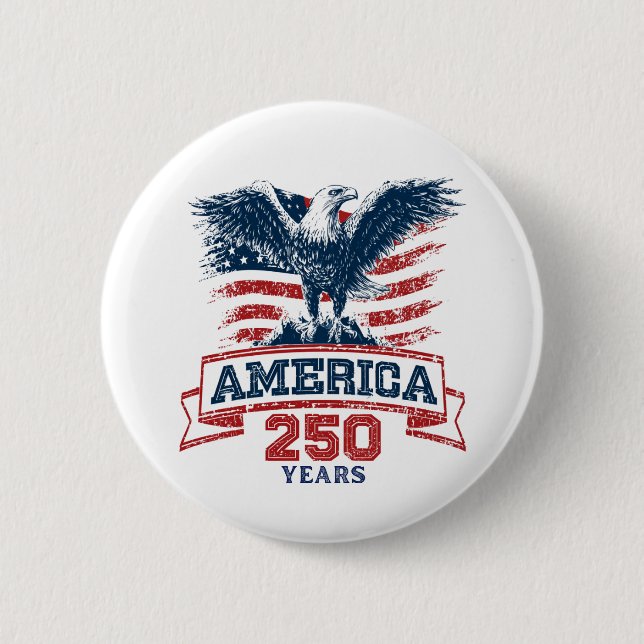 Patriotic American Eagle 250th Anniversary Fun Button (Front)