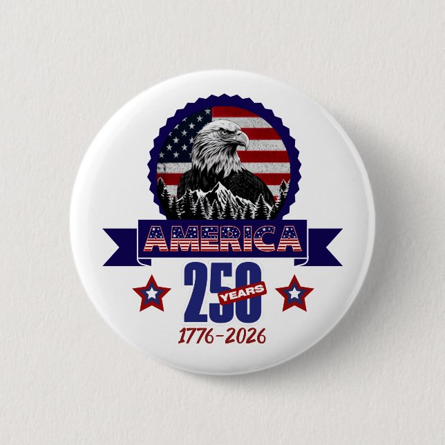 Patriotic American Eagle Happy 250th Anniversary Button (Front)