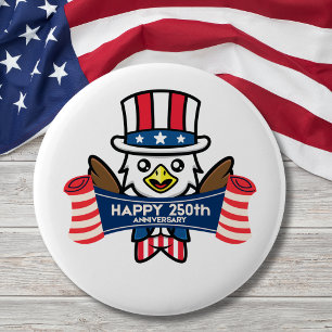 Patriotic American Eagle Happy 250th Anniversary Button