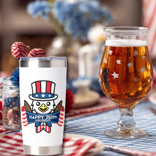 Patriotic American Eagle Happy 250th Anniversary Insulated Tumbler