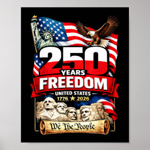 Patriotic american flag 250 years of freedom poster