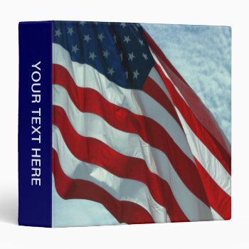 Patriotic American Flag 3 Ring Binder by ForEverProud at Zazzle