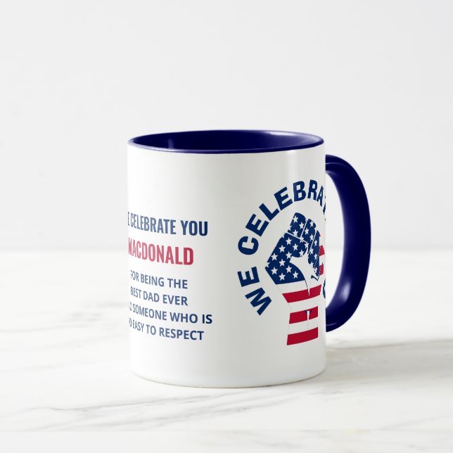 Patriotic American Flag CELEBRATE DAD Mug (Front Right)