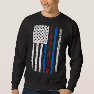 Patriotic American Flag Father's Day 1 Sweatshirt