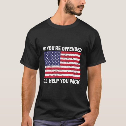 Patriotic American Flag Hoodie If YouRe Offended  T_Shirt