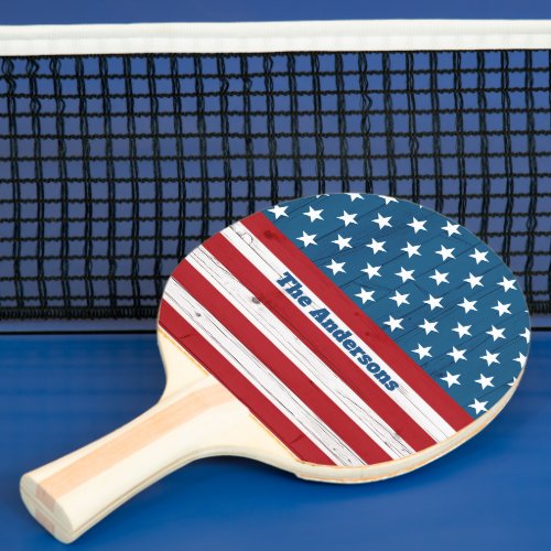 Patriotic American Flag Rustic Wood July 4th Name Ping Pong Paddle