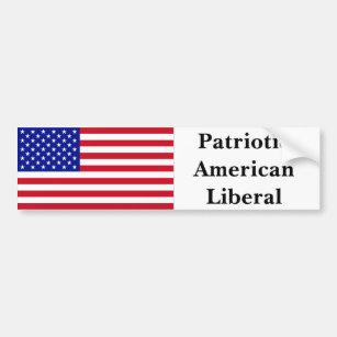 Patriotic American Liberal Bumper Sticker