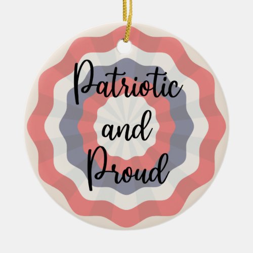 Patriotic and Proud Ornament